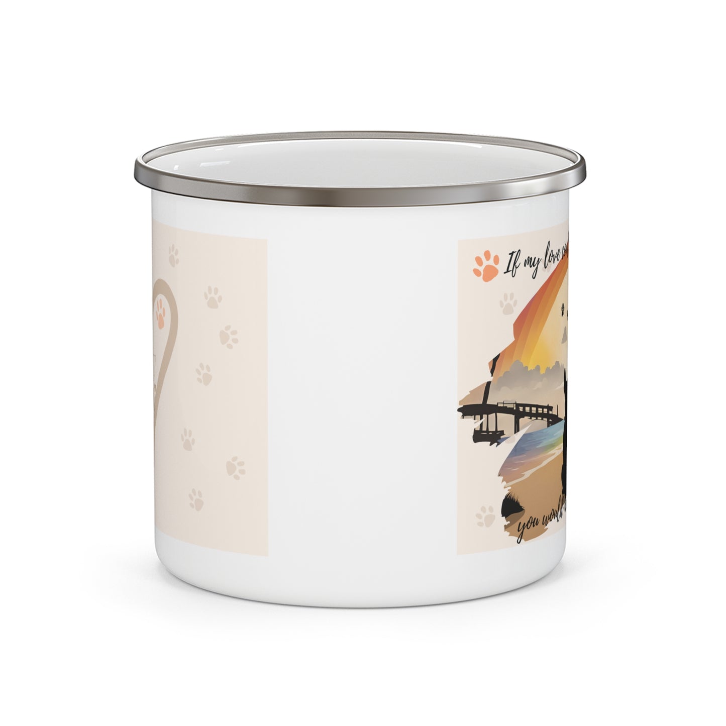 "If my love could have saved...." Enamel Camping Mug